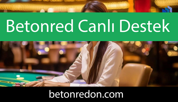 Betonred canlı destek elemanları işi bilmektedir.